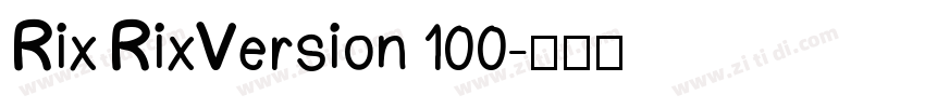 Rix RixVersion 100字体转换